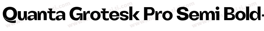 Quanta Grotesk Pro Semi Bold字体转换